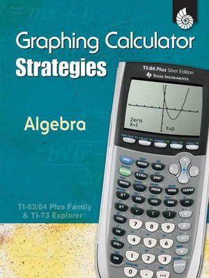 cover image of Graphing Calculator Strategies: Algebra